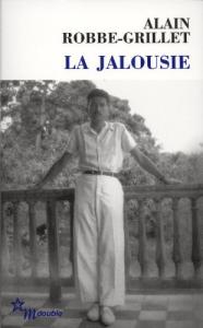 Couverture du livre La Jalousie - de Alain Robbe-Grillet