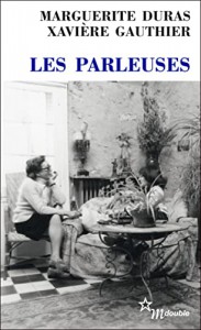 Cover of the book Les Parleuses - by Marguerite Duras and Xavière Gauthier
