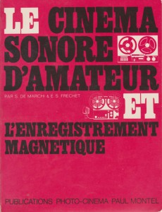 Cover of the book Le Cinéma sonore d'amateur - by Serge de Marchi and Etienne Samuel Fréchet