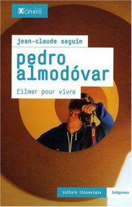 Couverture du livre Pedro Almodovar par Jean-Claude Seguin