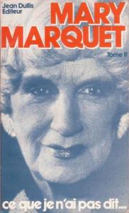 Couverture du livre Ce que je n'ai pas dit... - de Mary Marquet