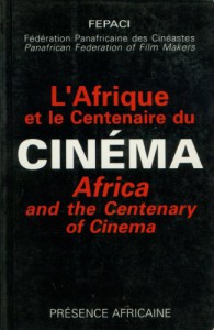 Couverture du livre L'Afrique et le centenaire du cinéma par Collectif