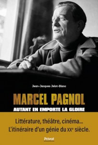 Couverture du livre Marcel Pagnol - de Jean-Jacques Jelot-Blanc