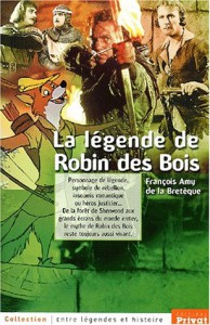 Couverture du livre La Légende de Robin des Bois par François Amy de La Bretèque