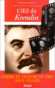 Couverture du livre L'Oeil du Kremlin par Natacha Laurent