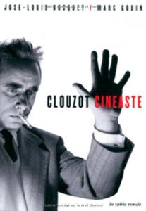 Cover of the book Clouzot cinéaste - by José-Louis Bocquet and Marc Godin