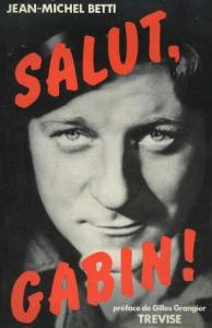 Couverture du livre Salut Gabin ! - de Jean-Michel Betti