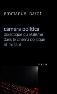 Couverture du livre Camera Politica - de Emmanuel Barot