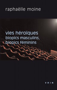 Cover of the book Vies héroïques - by Raphaëlle Moine