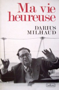 Couverture du livre Ma vie heureuse - de Darius Milhaud