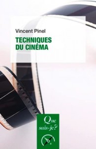 Couverture du livre Techniques du cinéma - de Vincent Pinel