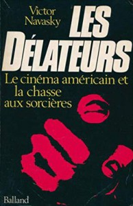 Cover of the book Les Délateurs - by Victor Navasky