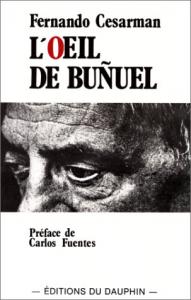 Couverture du livre L'oeil de Buñuel par Fernando Cesarman