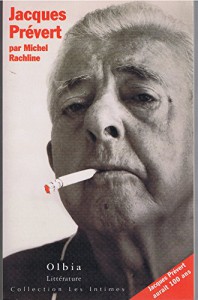 Couverture du livre Jacques Prévert - de Michel Rachline