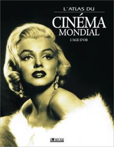 Cover of the book Atlas du cinéma mondial - Edited by Annie Mallégol