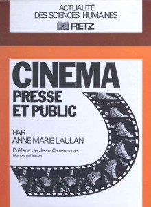 Couverture du livre Cinéma, presse et public - de Anne-Marie Laulan
