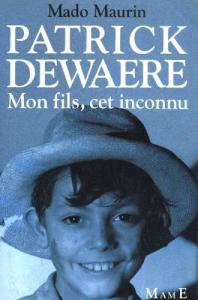 Couverture du livre Patrick Dewaere - de Mado Maurin