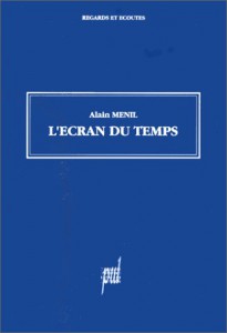 Cover of the book L'Écran du temps - by Alain Ménil