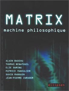 Couverture du livre Matrix, machine philosophique - Collectif