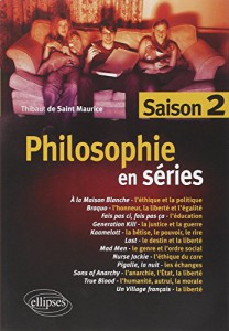 Couverture du livre Philosophie en séries par Thibaut de Saint Maurice