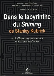 Dans le labyrinthe du Shining de Stanley Kubrick:Un fil d'Ariane pour cheminer dans les méandres de l'Overlook