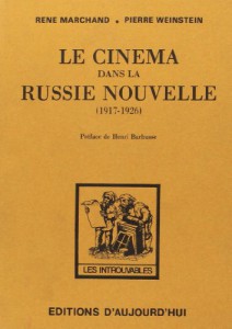 Couverture du livre Le cinéma dans la Russie Nouvelle par René Marchand et Pierre Weinstein