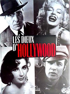 Cover of the book Les Dieux d'Hollywood - Collective