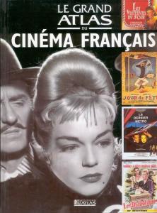 Couverture du livre Le Grand Atlas du cinéma français par Collectif