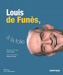 Couverture du livre Louis de Funès, à la folie - Sous la direction de Alain Kruger