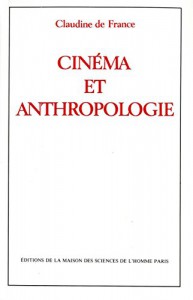 Couverture du livre Cinéma et anthropologie par Claudine de France