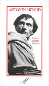 Couverture du livre Antonin Artaud - de Alain Virmaux et Odette Virmaux