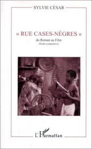 Couverture du livre Rue Cases-Nègres par Sylvie César