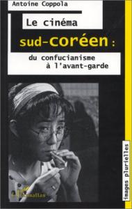 Cover of the book Le Cinéma sud-coréen - by Antoine Coppola