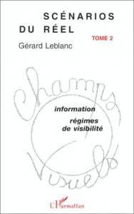Couverture du livre Scenarios du réel, tome 2 par Gérard Leblanc
