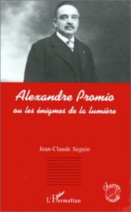 Cover of the book Alexandre Promio - by Jean-Claude Seguin