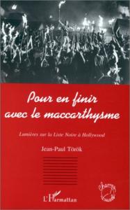 Couverture du livre Pour en finir avec le maccarthysme par Jean-Paul Torok