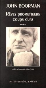 Couverture du livre Rêves prometteurs, coups durs - de John Boorman