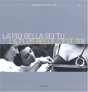 Couverture du livre La plus belle, c'est toi par Federico Patellani