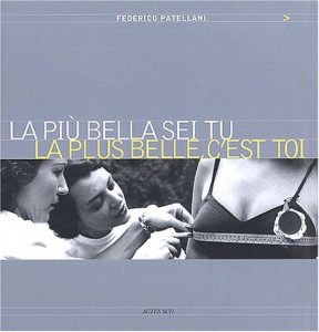 Cover of the book La plus belle, c'est toi - by Federico Patellani