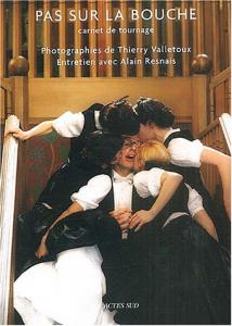 Couverture du livre Pas sur la bouche - de Thierry Valletoux et Alain Resnais