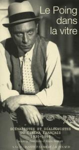 Couverture du livre Le Poing dans la vitre - Sous la direction de Alain Ferrari