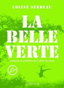 Couverture du livre La Belle Verte - de Coline Serreau