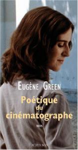 Couverture du livre Poétique du cinématographe par Eugène Green