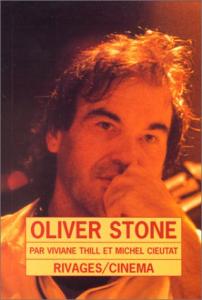 Couverture du livre Oliver Stone par Michel Cieutat et Viviane Thill