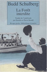 Couverture du livre La Forêt interdite - de Budd Schulberg