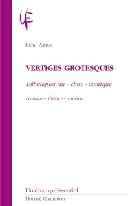 Couverture du livre Vertiges grotesques - de Rémi Astruc