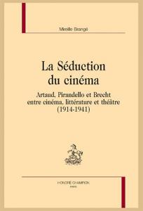 Couverture du livre La Séduction du cinéma - de Mireille Brangé