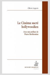 Couverture du livre Le Cinéma sacré hollywoodien par Olivier Legrain