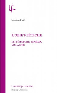 Couverture du livre L'Objet-fétiche - de Massimo Fusillo