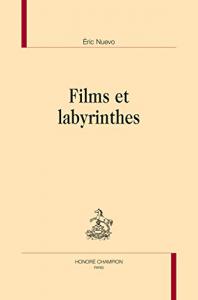 Couverture du livre Films et labyrinthes par Eric Nuevo